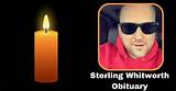 Latest News: Sterling Whitworth Obituary and Details