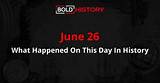 The Significant Day: June 26, 1995