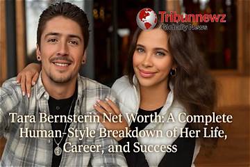 Unveiling Tara Bernstein's Net Worth: Exploring Fortune and Philanthropy
